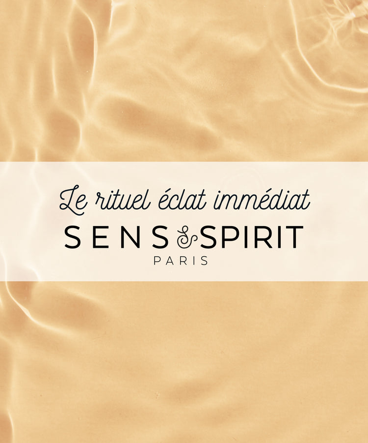 Rituel éclat immédiat REVENTE - Sens&Spirit